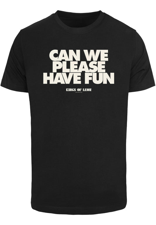 KOL - Can We Please Have Fun T-Shirt