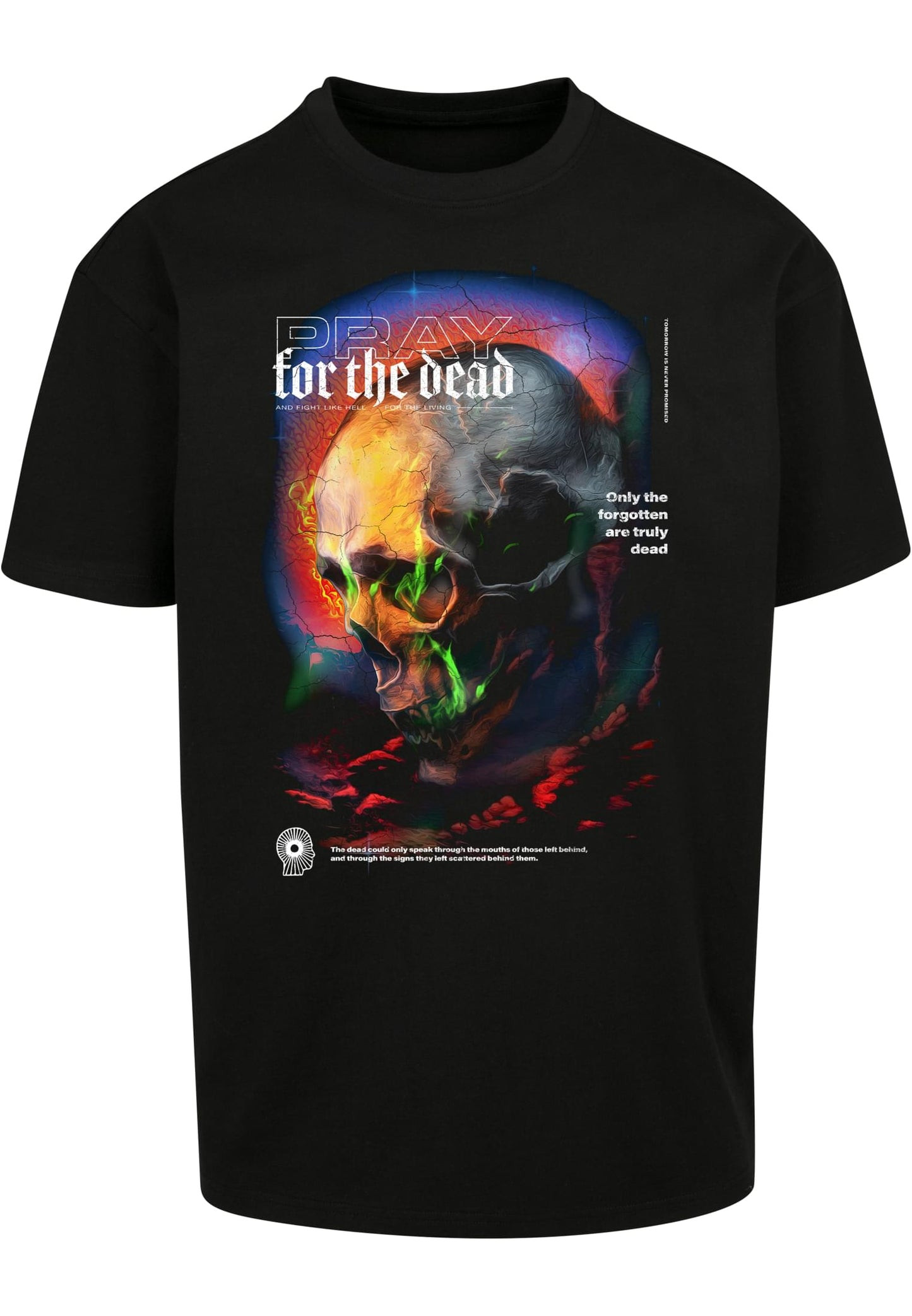 Pray For The Dead Oversize Tee
