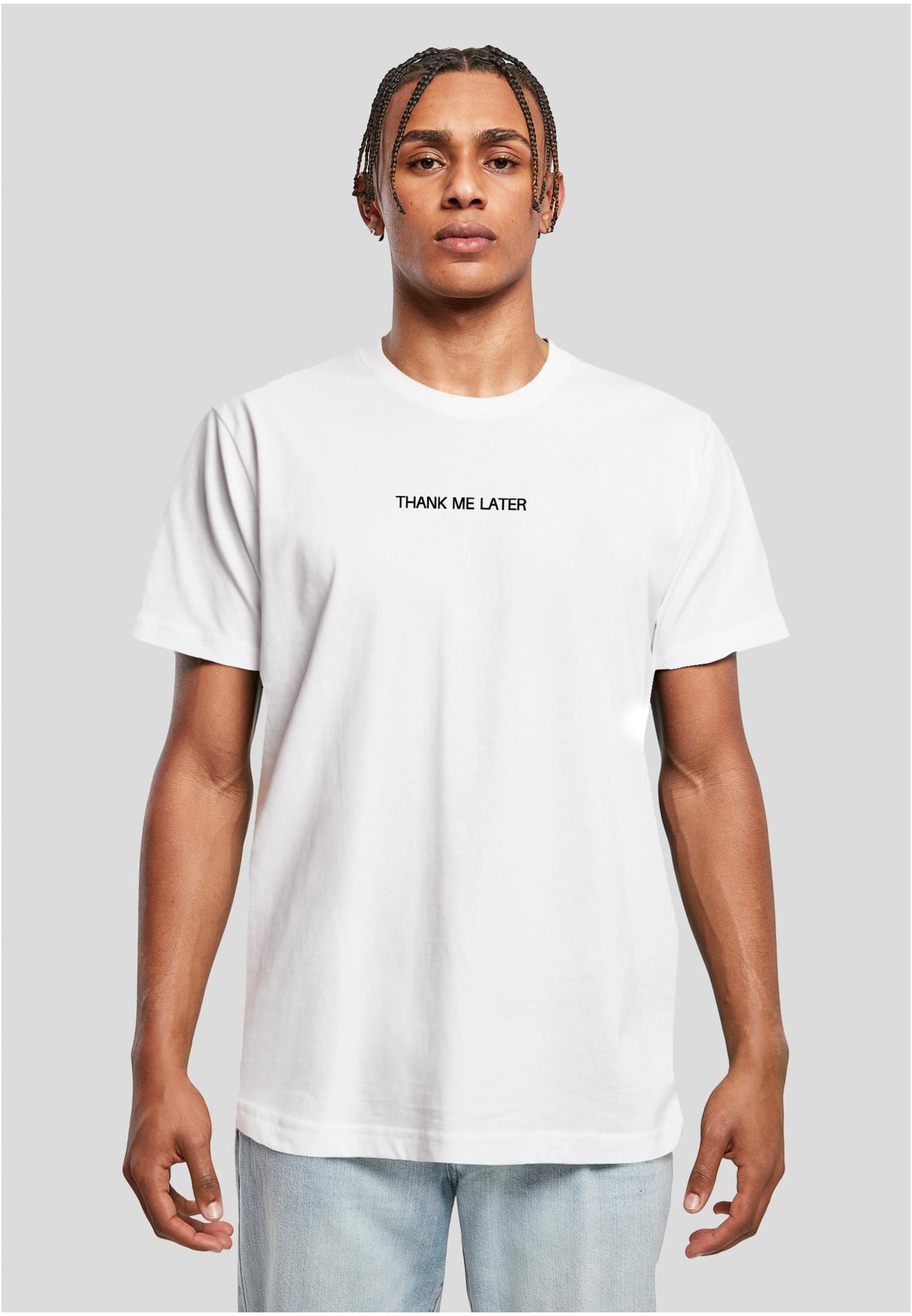 Thank Me Later Tee