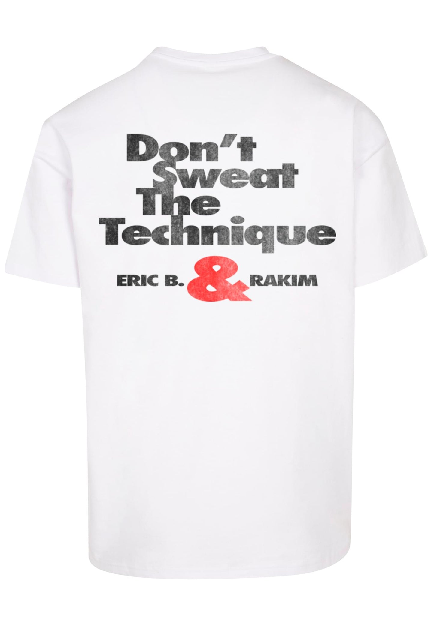Eric B & Rakim Sweat the Technique Oversize Tee