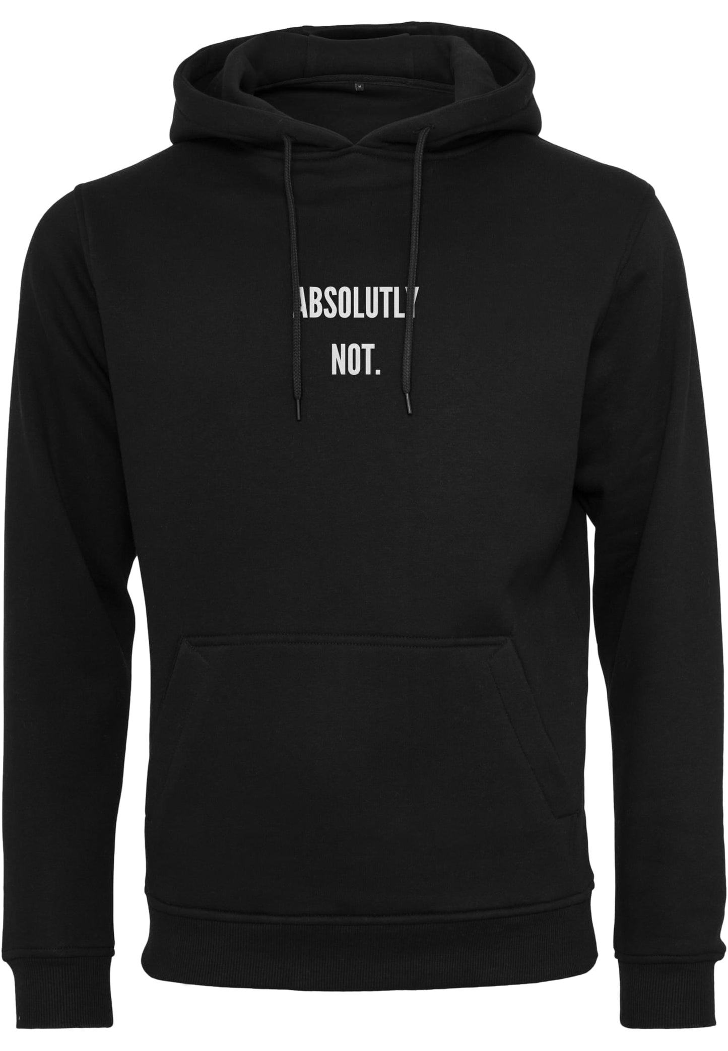 Absolutely Not Hoody