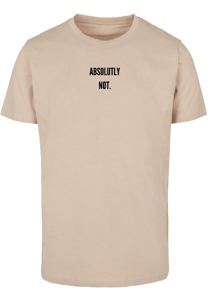 Absolutely Not Tee