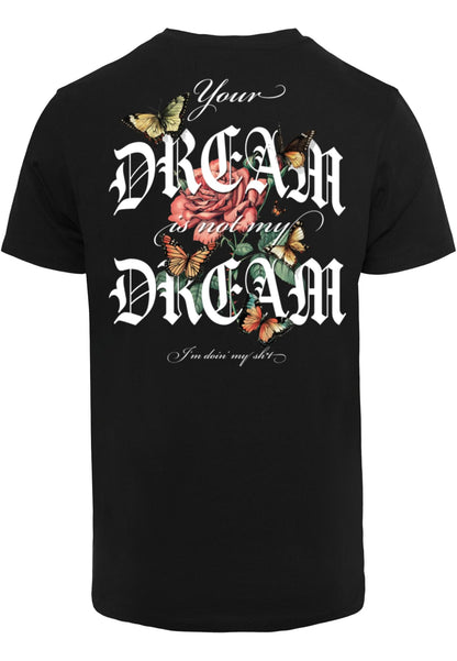 Not My Dream Tee