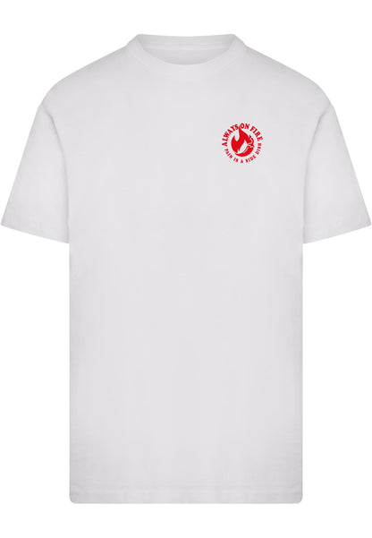 Always On Fire Tee